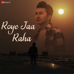 Roye Jaa Raha-CThZAwV6dWw