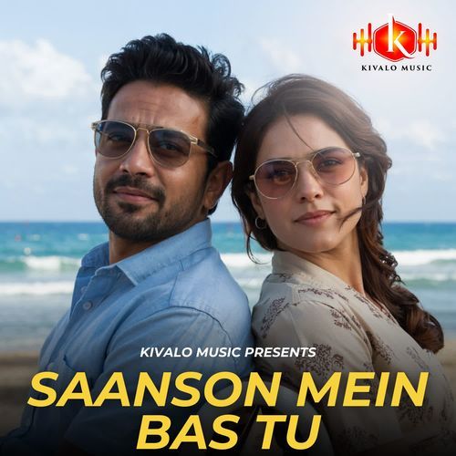 Saanson Mein Bas Tu