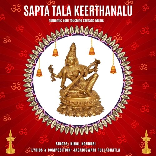 Saraswathi Prardhana - Nirupama Guna Sadani Vani, Kalyani Raagam, Adi Talam.