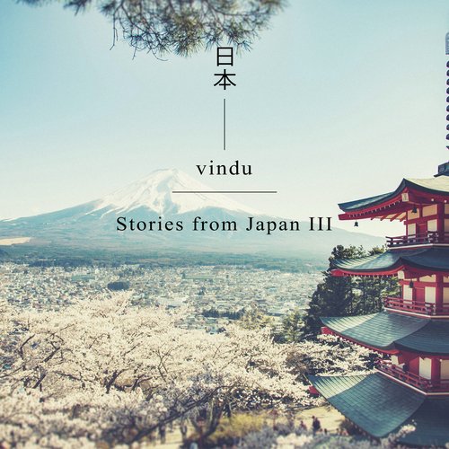 Stories From Japan III