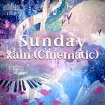Sunday Rain (Cinematic)