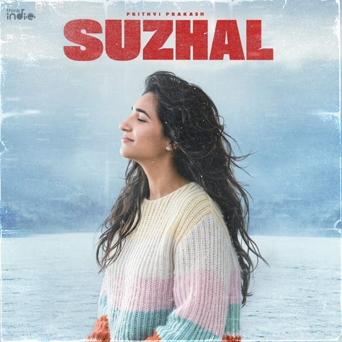 Suzhal (From "Think Indie")