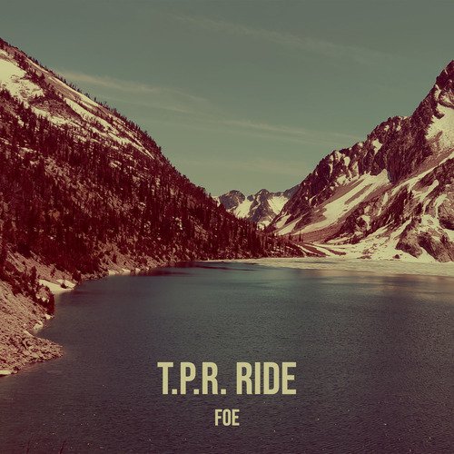 T.P.R. Ride_poster_image