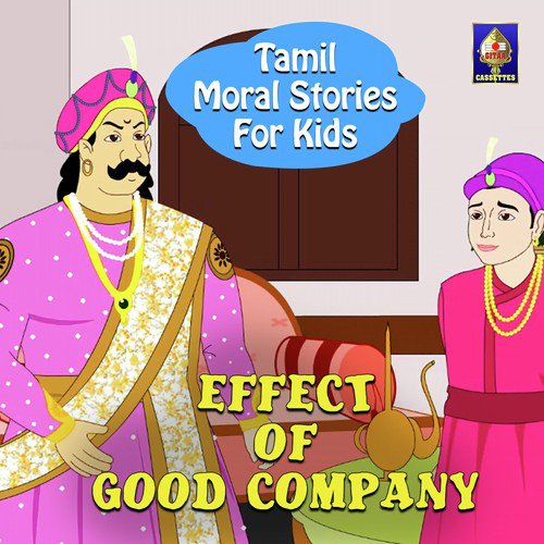 Tamil Moral Stories for Kids - Effect Of Good Company