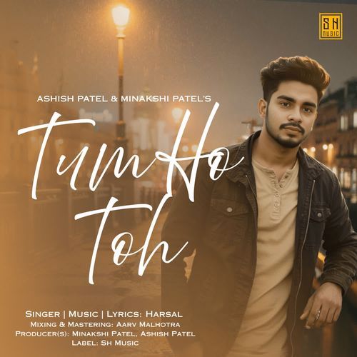 Tum Ho Toh