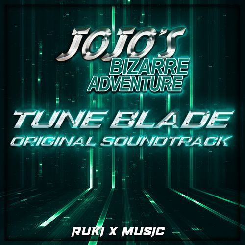 Tune Blade - Original Soundtrack (From 'JoJo's Bizarre Adventure')