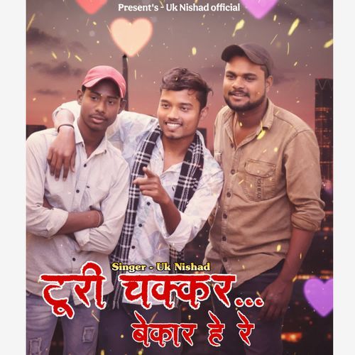 Turi Chakkar Bekar He Re