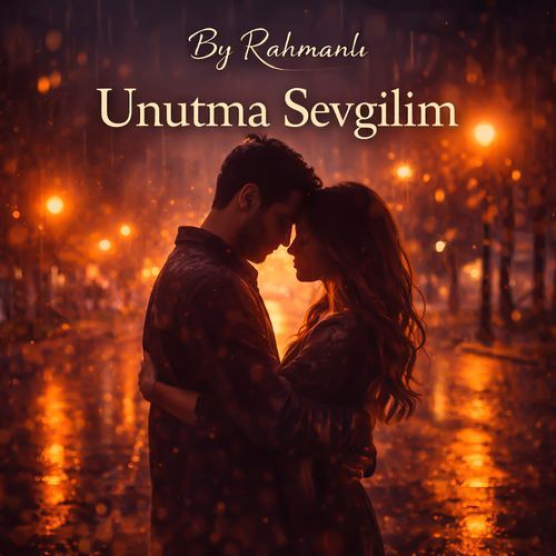 Unutma Sevgilim cover art