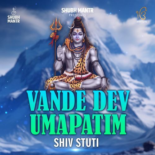 Vande Dev Umapatim Shiv Stuti