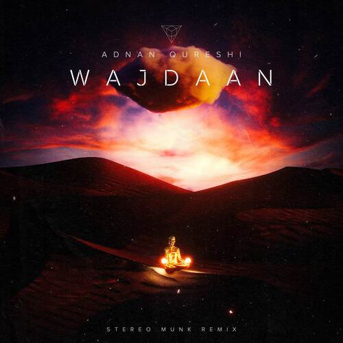 Wajdaan (Stereo Munk Remix)