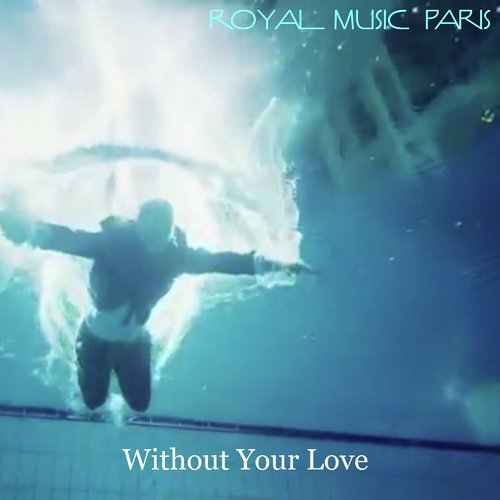 Without Your Love