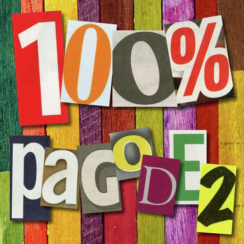 100% Pagode, Vol 2