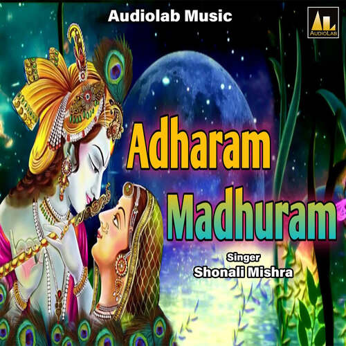 Adharam Madhuram