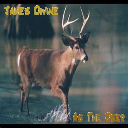 As the Deer/There Is None Like You