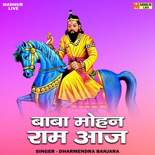 Baba Mohan Ram Aaj