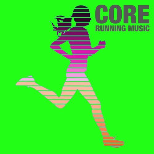 Core (4 Minute One Mile at 190 BPM)