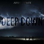 DEEP DOWN (Araxel Remix)