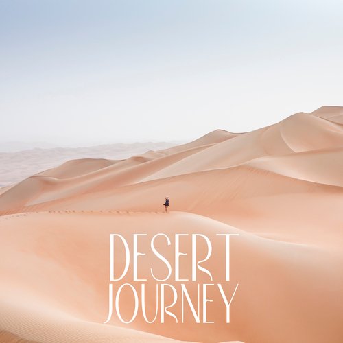 Desert Journey: Arabian Flute &amp; Armenian Duduk Therapeutic Music_poster_image