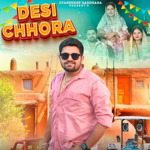 Desi Chhora