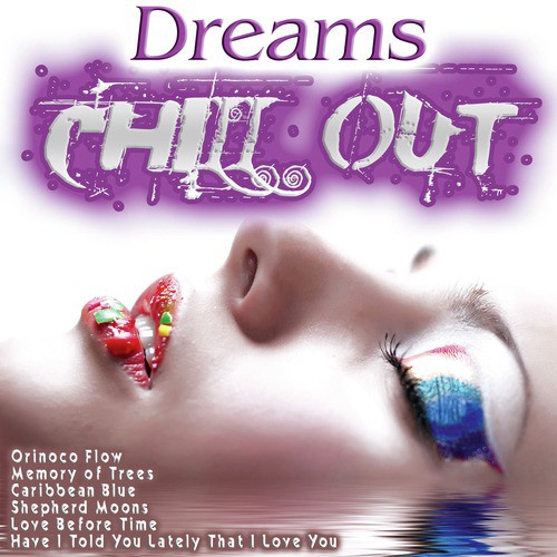 Dreams Chill Out