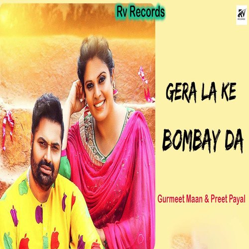 Gera La Ke Bombay Da