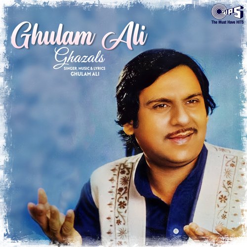 Ghulam Ali Ghazals