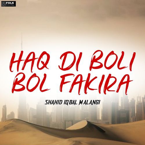 Haq Di Boli Bol Fakira