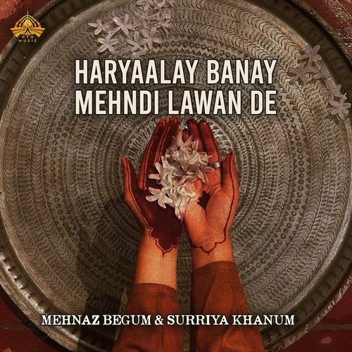 Haryaalay Banay Mehndi Lawan De
