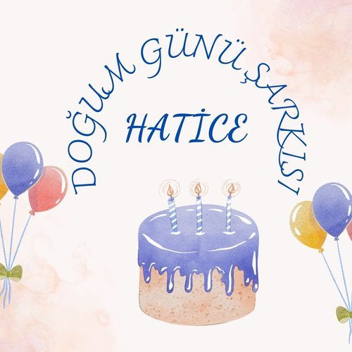 Hatice Doğum Günü Şarkısı cover art