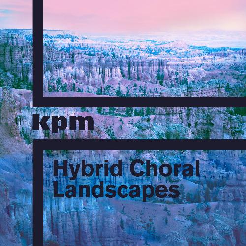 Hybrid Choral Landscapes