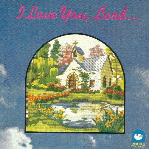 I Love You, Lord_poster_image