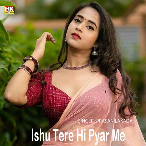 Ishu Tere Hi Pyar Me