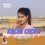 Kacha Chori