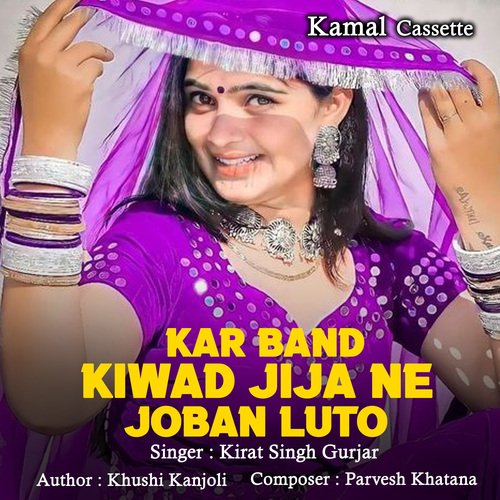 Kar Band Kiwad Jija Ne Joban Luto