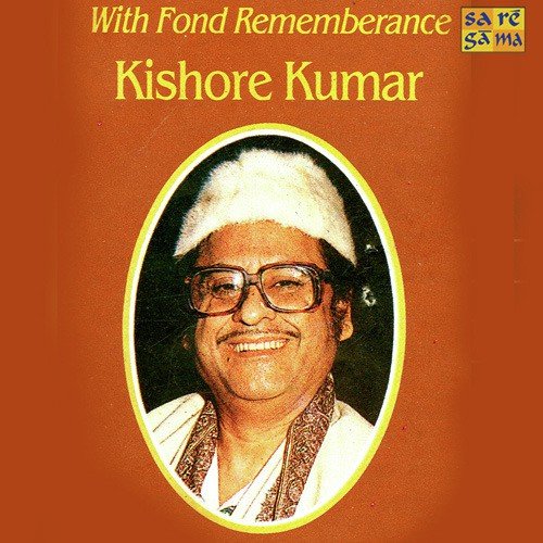 Kishore - With Fond Rememberance