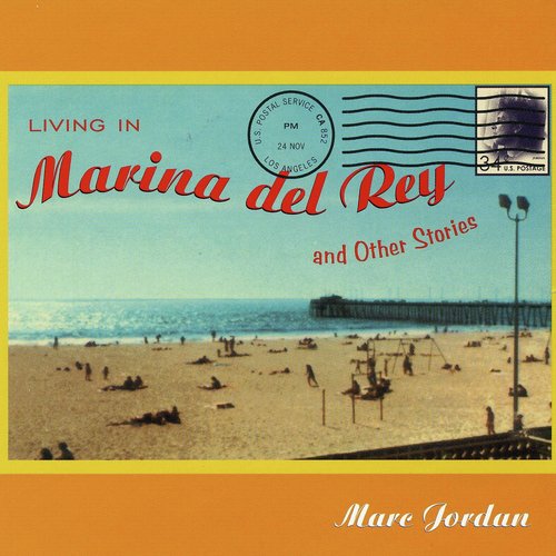 Living In Marina Del Rey &amp; Other Stories_poster_image