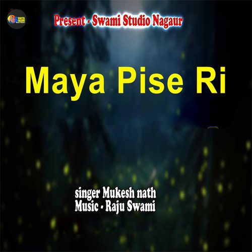 Maya Pise Ri