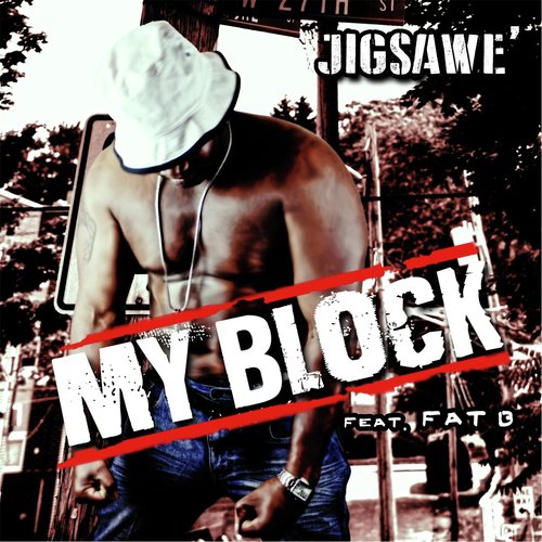 My Block (feat. Fat B)_poster_image