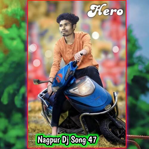 Nagpur Dj Song 47