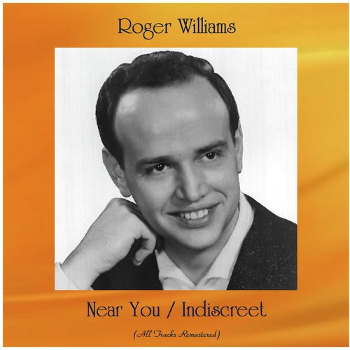 Near You / Indiscreet (All Tracks Remastered)