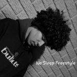 No Sleep Freestyle