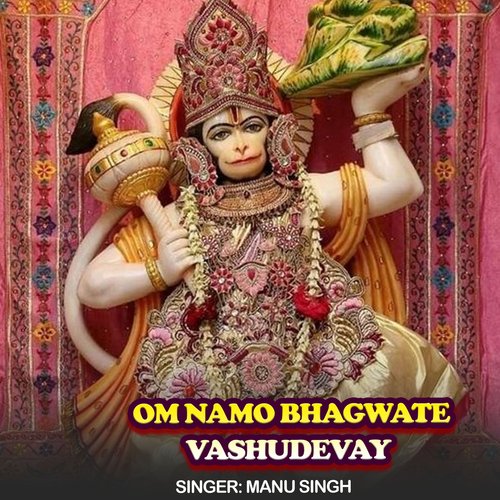Om Namo Bhagwate Vashudevay