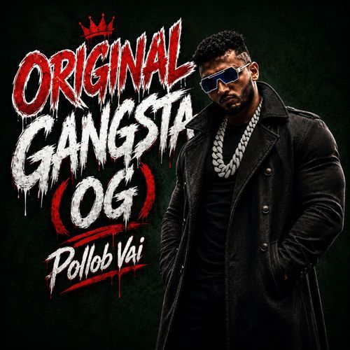 Original Gangsta (OG)