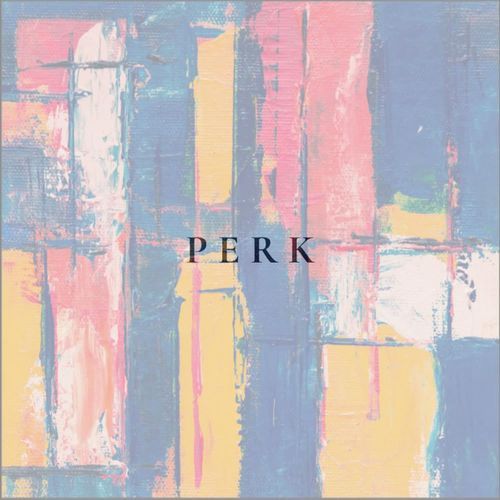 Perk