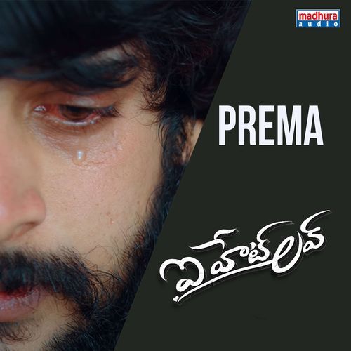 Prema (From "I Hate Love")