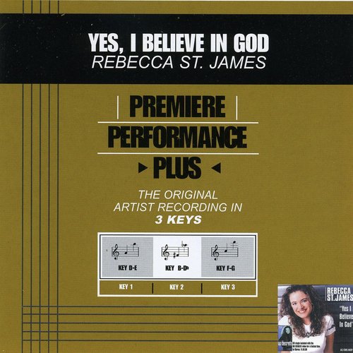 Premiere Performance Plus: Yes, I Believe In God