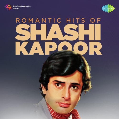 Romantic Hits Of Shashi Kapoor