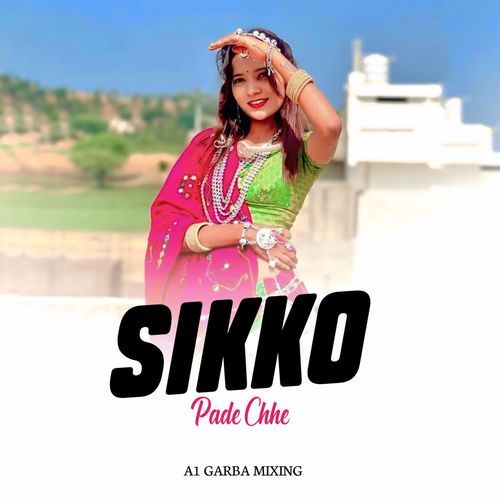 SIKKO PADE CHE