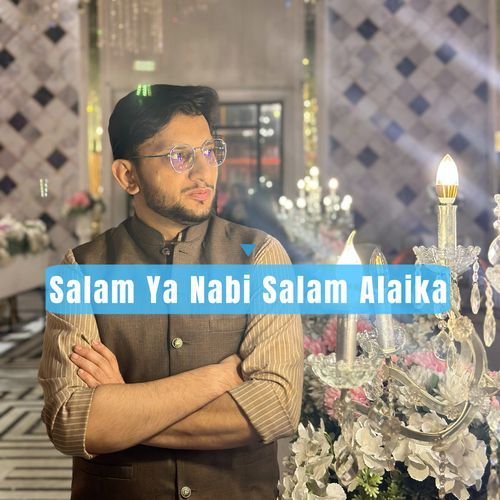 Salam Ya Nabi Salam Alaika