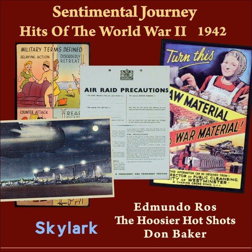 Skylark (Sentimental Journey - Hits Of The WW II 1942)
